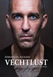 Vincent de Vries - Vechtlust - het bizarre leven van international Fernando Ricksen