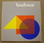 BAUHAUS. - Bauhaus. Published by the Institut für Auslandbeziehungen Stuttgart on the occasion of the exhibitions in a.o. the Undercroft Gallery ,Manchester,  30 April -19 May 1979.