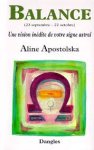 APOSTOLSKA, ALINE - BALANCE SIGNE ASTRAL