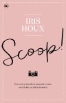 Iris Houx - Scoop! een onweerstaanbare grappige roman over liefde en zelfvertrouwen