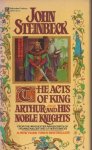Steinbeck, John - The acts of King Arthur and his noble knights