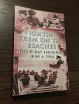 Nigel Cawthorne - Fighting them on the beaches, the D-Day landings june 6, 1945