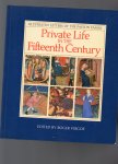 Virgoe Roger - Private Life in the Fifteenth Century, illustrated Letters of the Paston Family.