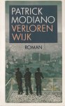 Modiano, Patrick - Verloren wijk Modiano, Patrick - Verloren wijk