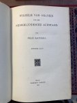 Rachfall, Felix. - Wilhelm von Oranien und der Niederländische Aufstand. Deel I + II + III Rachfall, Felix. - Wilhelm von Oranien und der Niederländische Aufstand. Deel I + II + III