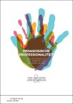 Roel van Goor, Loes Houweling - Pedagogische professionaliteit