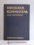 Noth, Martin - Könige,  Teilband 1 --- Biblischer Kommentar Altes Testament, Band IX/1, 1 Könige 1 - 16