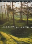 Roze, Anne, John Foley (Photographies) Jean Rouaud (Pérface) - Les champs de la mémoire. Paysages de la Grande Guerre.