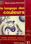 Rousseau, René-Lucien - Le langage des couleurs Rousseau, René-Lucien - Le langage des couleurs