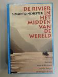 Winchester Simon - De Rivier in het midden van de wereld - een reis naar de bronnen van de Yangzi -