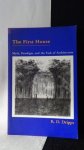 Dripps, R.D., - The first house.