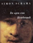 Schama, Simon - De ogen van Rembrandt