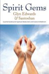 Glyn Edwards, Santoshan - Spirit Gems
