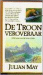 Julian May - De troonveroveraar