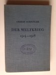 Schnitler, Oberst Gudmund - Der Weltkrieg 1914-1918