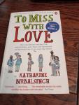 Birbalsingh, Katharine - To Miss with Love