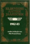 onder redactie van Mr. Frans Dony - Elseviers Antiek Jaarboek 1982 - 83 [The Lyle Official Antiques Review 1982]