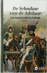 Staf Schoeters - De Schaduw van de Adelaar Een napoleontische trilogie. Deel 1