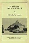 Blom, M. v.d. - Blom, M. v.d.-In memoriam ds. M.A. Mieras en Historisch Overzicht