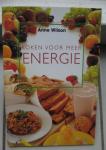 Wilson, Anne - Koken voor meer energie