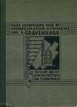  - enige grondslagen voor de stedebouwkundige ontwikkeling van 's gravenhage