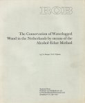 BRONGERS, J.A. & H.F. WIJNMAN - The Conservation of Waterlogged Wood in the Netherlands by means of the Alcohol-Ether Method.