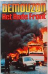 Demouzon, vert. Visser Daniël - Het Rode Front (Ultralinkse terroristische commando actie)