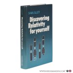 Lilley, Sam. - Discovering Relativity for Yourself.