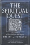 Torrance, Robert M. - The Spiritual Quest. Transcendence in Myth, Religion, and Science
