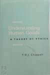 Timothy D. J. Chappell - Understanding Human Goods