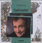 Frank Groothof, Marjet Huiberts - Gilgamesh Met Cd