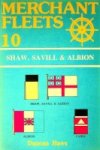 Haws, D - Merchant Fleets 10, Shaw, Savill and Albion