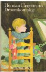 Heijermans, Herman - Droomkoninkje Heijermans, Herman - Droomkoninkje