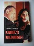 Groot, F.P. de - Linda's dilemma !