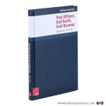 Jasper, Gotthard (Hg.). - Paul Althaus, Karl Barth, Emil Brunner. Briefwechsel 1922–1966.