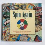Polizzi, Rick, Schaefer, Fred - Spin again; Board games from the Fifties and Sixties