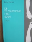 Holtrop, Benny - De Teloargong fan Eden