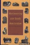 Bregstein, Philo en Salvador Bloemgarten (samenstellers) - Herinnering aan Joods Amsterdam / druk 4