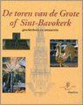 Temminck J. - De toren van de Grote-of Sint Bavokerk