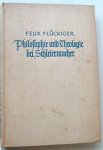 Flückiger, Dr.Theol. Felix - Philosophie und Theologie bei Schleiermacher. Flückiger, Dr.Theol. Felix - Philosophie und Theologie bei Schleiermacher.