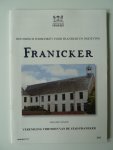 Acda, Gerard e/a - Franicker: Historisch tijdschrift voor Franeker en omgeving