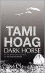 Tami Hoag - Dark Horse
