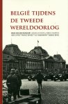 Mark Van den Wĳngaert, Bruno de Wever - België tijdens de Tweede Wereldoorlog