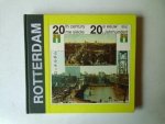 Koten, Dick van (red.) - Rotterdam : 20th century = 20me siècle = 20e eeuw = 20. Jahrhundert Koten, Dick van (red.) - Rotterdam : 20th century = 20me siècle = 20e eeuw = 20. Jahrhundert