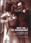 Roel Vande Winkel / Dirk van engeland - Edith kiel en Jan vanderheyden, pioniers van de vlaamse film