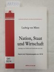 Von Mises, Ludwig und Kurt R. Leube: - Nation, Staat und Wirtschaft - Beiträge zur Politik und Geschichte der Zeit :