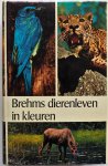 Jahn Theo, bewerking - Brehms dierenleven in kleuren