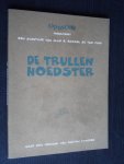 Toonder, Marten - De Trullenhoedster, Een avontuur van Olie B.Bommel en Tom Poes, Naar een verhaal van Marten Toonder