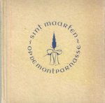 Marja, A. (bijeenbrenger) - Sint Maarten op de Montparnasse. Een bundel bijdragen van Groninger schrijvers bijeengebracht en ingeleid door A. Marja