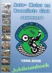 Haasjes, Henk; Willem Damman e.v.a. - Auto- Motor en Bromfiets Club Staphorst 1966-2006 Jubileumboek